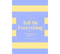 Tell Me Everything: 200 Prompts to Know Yourself Better | Periwinkle