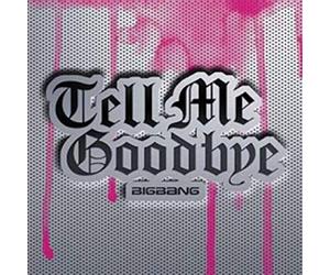 Tell Me Goodbye