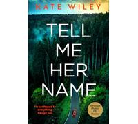 Tell Me Her Name: 1 (Margot Phalen FBI Series)