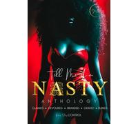 Tell Me I’m Nasty Anthology