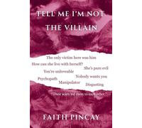 Tell Me I'm Not The Villain: 1 (Tell Me You See Me)