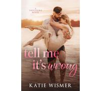 Tell Me It's Wrong (Sweetspire)