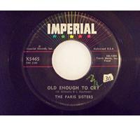 TELL ME MORE / OLD ENOUGH TO CRY (7"/45 rpm)