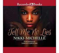 Tell Me No Lies