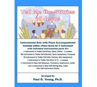 Tell Me the Stories of Jesus: Instrumental Solo with Piano Accompaniment (Instrumental Solo with Piano Accompaniment Collection)