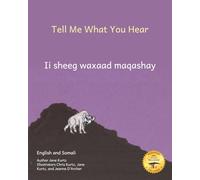 Tell Me What You Hear: Night Sounds in Ethiopia in Somali and English