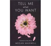 Tell Me What You Want