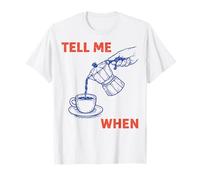 Tell Me When Coffee Lovers Retro Style Camiseta