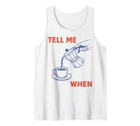 Tell Me When Coffee Lovers Retro Style Camiseta sin Mangas