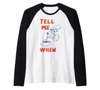 Tell Me When Funny Coffee Pour Over Quote Cafeine Lover Art Camiseta Manga Raglan