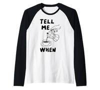 Tell Me When Funny Coffee Pour Over Quote Cafeine Lover Art Camiseta Manga Raglan