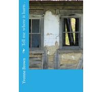 Tell me where it hurts .: Volume 1