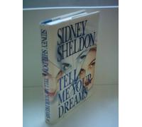 Tell Me Your Dreams by Sidney Sheldon (1998-08-02)