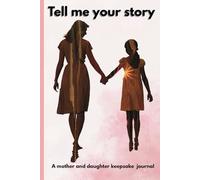 Tell me your story: A mother and daughter pass back and forth keepsakes journal