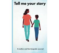 Tell me your story: A mother and Son pass back and forth keepsakes journal
