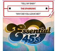 Tell My Baby / Why Did You Leave Me