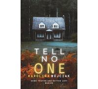 Tell no one
