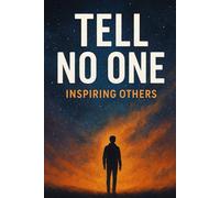 Tell No One: / 6x9 pocket-size/ 118 workbook lesson pages/ 2 motivational message pages/ glossy/