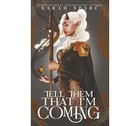 Tell Them That I'm Coming (Sombra Demons)