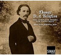 Tellefsen: The Complete Works For Solo Piano