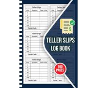 Teller Slips Log Book: Cash Breakdown Teller Slip | cash breakdown sheet for budgeting | Cash Expense Tracker | 100 Pages 6 x 9 Inches