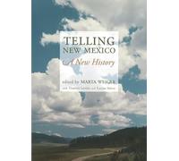 Telling New Mexico: A New History