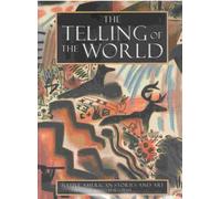 TELLING OF THE WORLD GEB: Native American Stories and Art