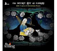 Telling - The Secret Life of Carols - 800 Years of Christmas Music