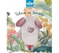 Telmo Es Timido (mis Primeros Cuentos) Nivel 1 Caligrafica