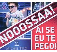 Telo, Michel - Ai Se Eu Te Pego -2tr-