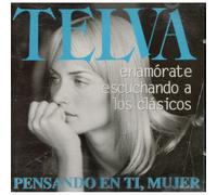Telva: Pensando en Ti, Mujer - Colección de Música Clásica, Obras de Beethoven, Brahms, Schumann y Más [CD de audio] - and T