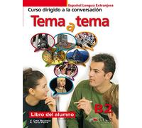 Tema a tema B2 - libro del alumno: Vol. 2