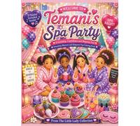 Temani's Spa Party: Friendship Manners and Sleepover Fun Coloring Book (The Little Lady Collection)