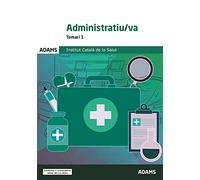 Temari 1 Administratiu Institut Català de la Salut (Administratiu-va Institut Català de la Salut)