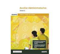 Temari 1 Auxiliar Administratiu-iva Institut Català de la Salut (OPOSICIONES)