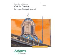 Temari 1 Cos de Gestió, Opció General, Part específica. Generalitat de Catalunya