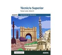 Temari comú 2 Tècnic-a superior de l'Ajuntament Barcelona (Temari comú 1 y 2 Tècnic/a Superior Ajuntament Barcelona (OC))