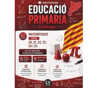 Temari d'Oposicions d'Educació Primària - Cos de Mestres de Catalunya: Matemàtiques · Temes 20, 21, 22, 23, 24 i 25 (Temari d'Oposicions al Cos de Mestres d'Educació Primària - Catalunya)