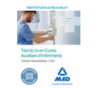 Temari I Test Transversal Per A La Categoria De Tècnic/a Especialista De Grau Mitjà Sanitari En Cures Auxiliars D'Infermeria De L'Institut Català De La Salut