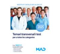 Temari Transversal I Test Per A Totes Les Categories. Institut Català De La Salut (ICS)