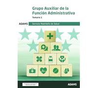 Temario 1 Auxiliar de la Función Administrativa Servicio Madrileño de Salud