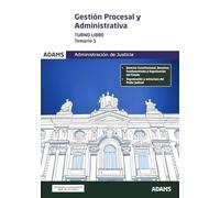 GESTION PROCESAL Y ADMINISTRATIVA TURNO LIBRE TEMARIO 1 | Aa. Vv.