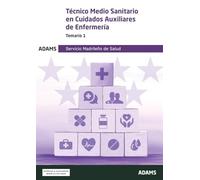 Temario 1 Técnico Medio Sanitario en Cuidados Auxiliares de Enfermería del Servicio Madrileño de Salud (Temarios 1, 2 y 3 Técnico Medio Sanitario en ... del Servicio Madrileño de Salud (OC))
