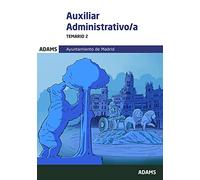 Temario 2 Auxiliares Administrativos del Ayuntamiento de Madrid