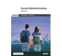 Temario 2 Escala Administrativa de la Universitat de València (Temarios 1 y 2 Escala Administrativa Universitat de València (OC))