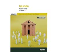 Temario 2 Gestión de la Administración del Estado. Turno libre (OPOSICIONES)