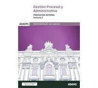 Temario 2 Gestión Procesal y Administrativa, promoción interna (Temarios 1 y 2 Gestión Procesal y Administrativa, promoción interna (OC))
