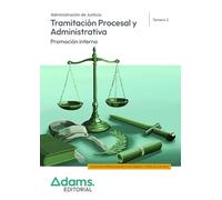 Temario 2 Tramitación Procesal y Administrativa, promoción interna (Temarios 1 y 2 Tramitación Procesal y Administrativa, promoción interna (OC))