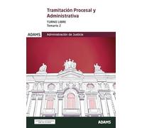 Temario 2 Tramitación Procesal y Administrativa. Turno libre (ADMINISTRACION JUSTICIA)