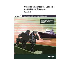 Temario 3 Cuerpo de Agentes del Servicio de Vigilancia Aduanera (OPOSICIONES)